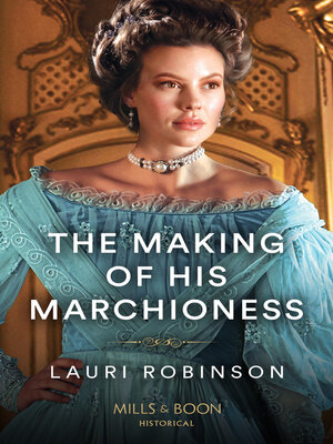 cover image of The Making of His Marchioness